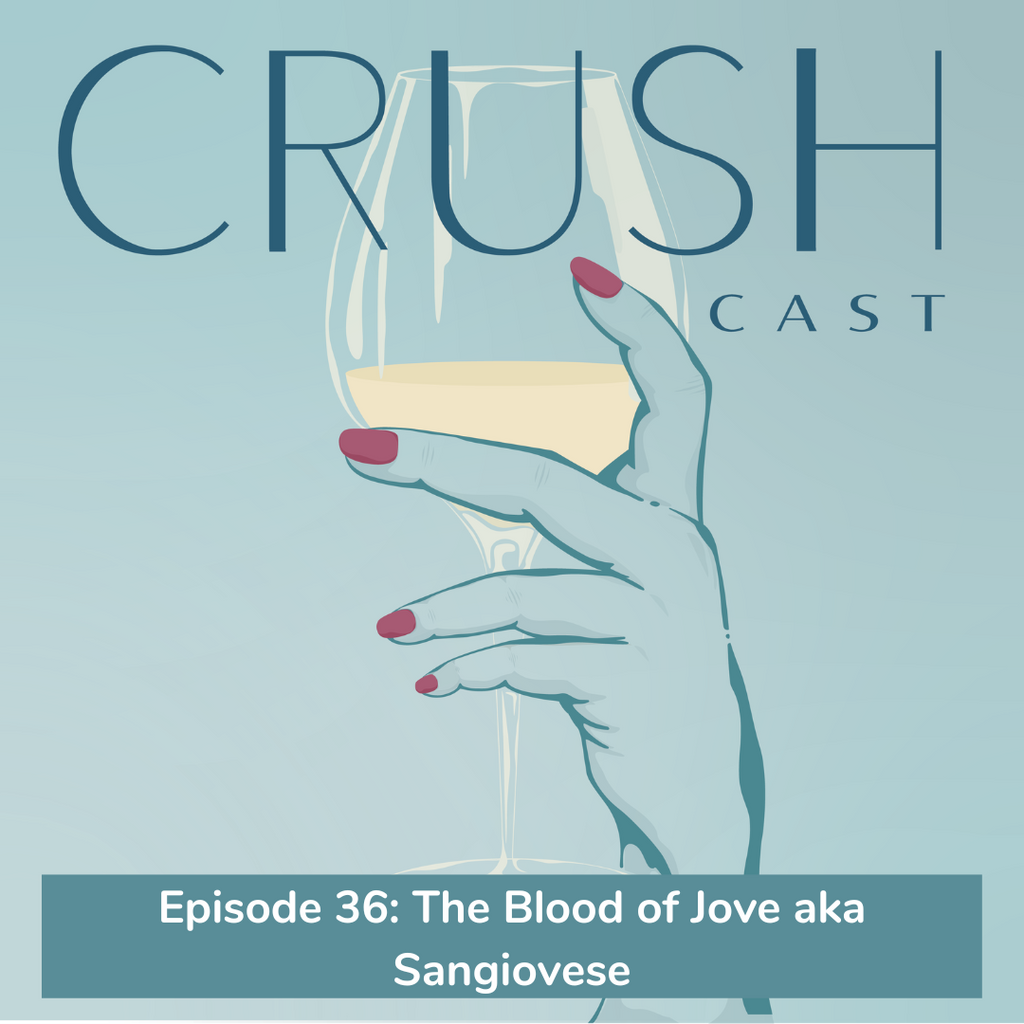 Episode 36: The Blood of Jove aka Sangiovese