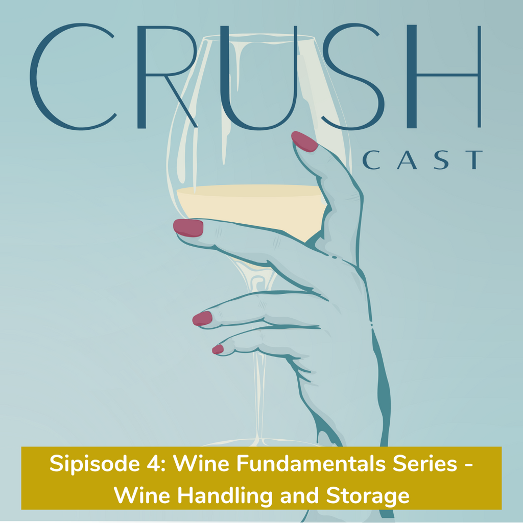 Sipisode 4: Wine Fundamentals Series - Wine Handling and Storage
