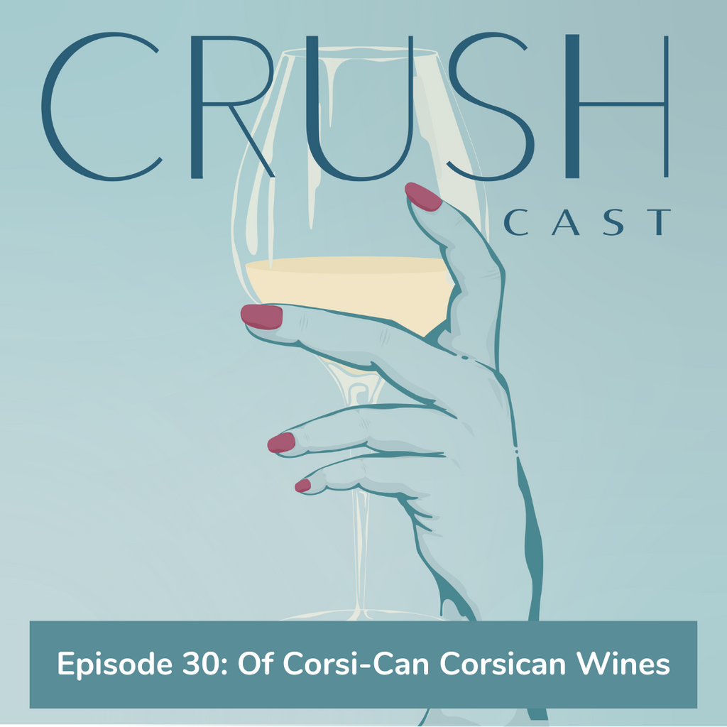 Episode 30: Of Corsi-Can - Corsican Wines