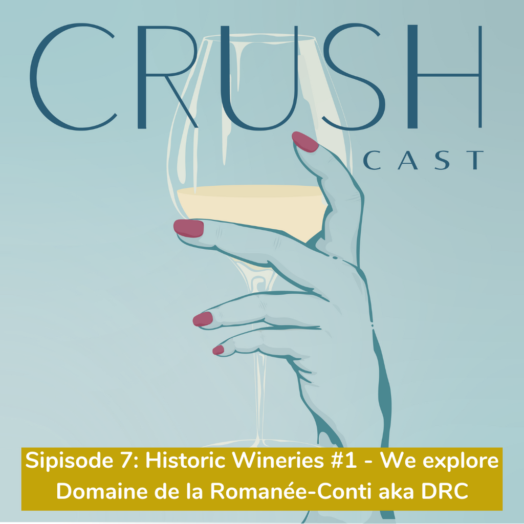 Sipisode 7: Historic Wineries #1 - We explore Domaine de la Romanée-Conti aka DRC