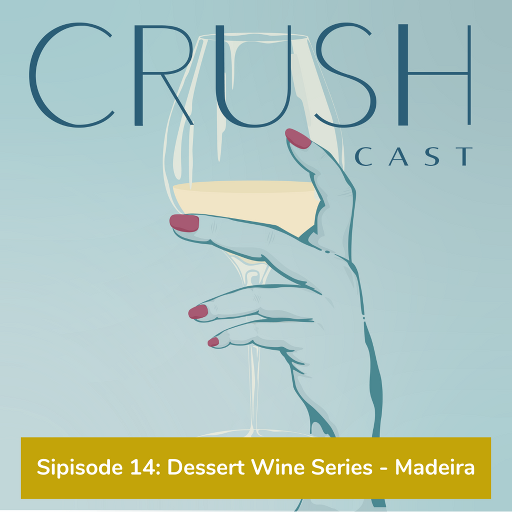 Sipisode 14: Dessert Wine Series - Madeira
