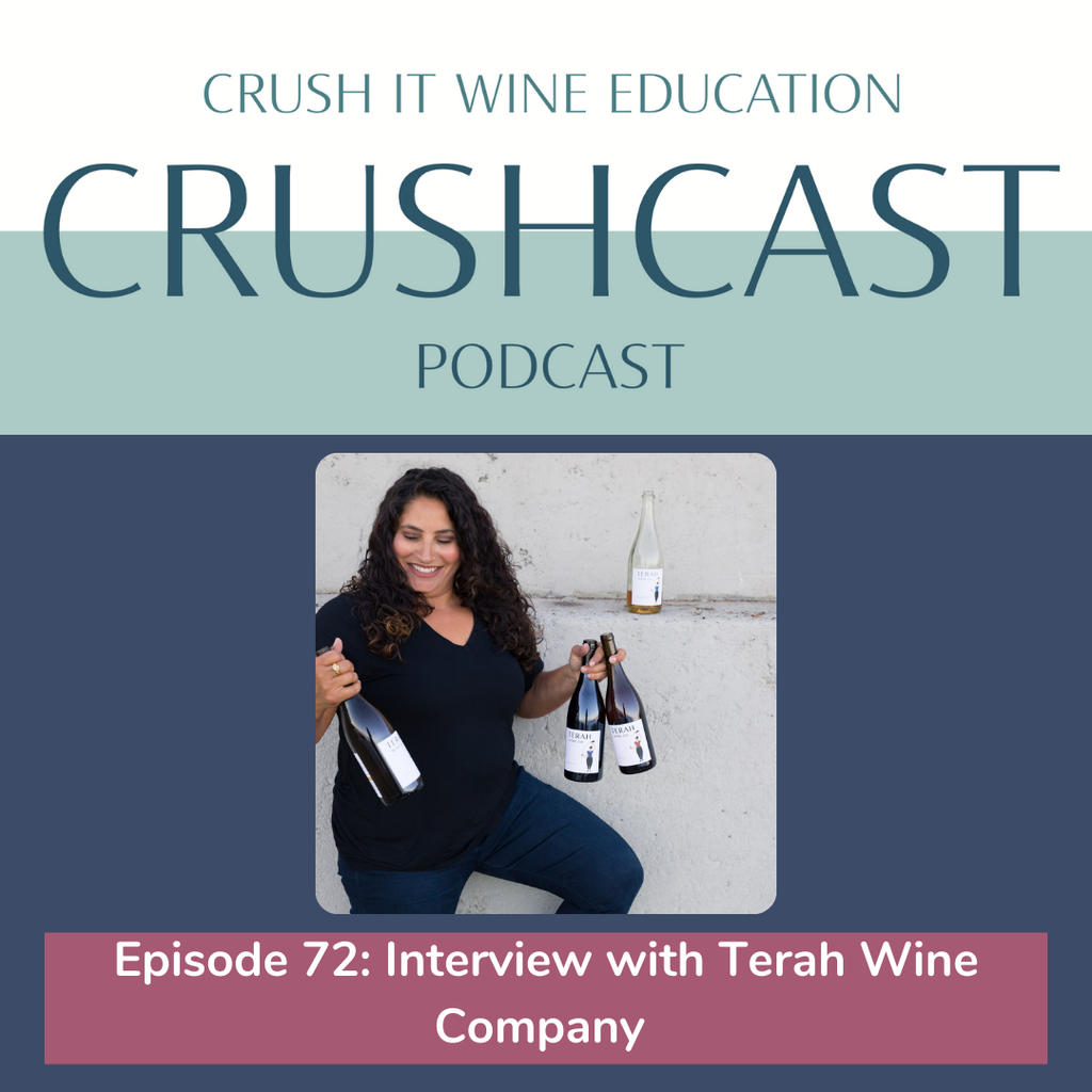 Episode 72: Interview with Terah Wine Company