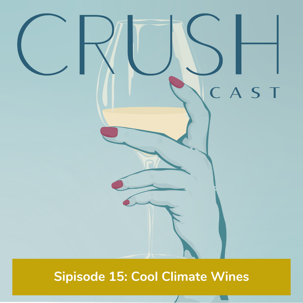 Sipisode 15: Cool Climate Wines